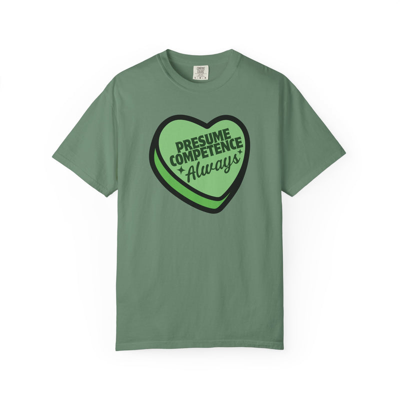 Presume Competence Always Heart Tee (Comfort Colors)
